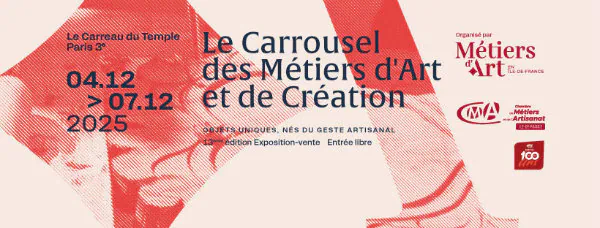 Affiche du Carrousel des Métiers d'Art du 04 au 07 décembre 2025 au Carreau du Temple à Paris